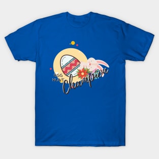 Egg hunt champion Shirt T-Shirt